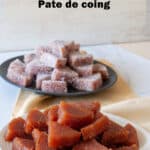 Pate de Coing (Quince paste) pin