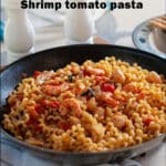 Shrimp tomato pasta