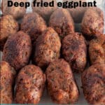 Deep-fried eggplant meatballs pin