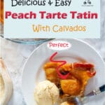 Peach Tarte Tatin with Calvados and Pistachios