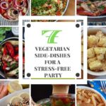 7 Vegetarian Side-dishes for a Stress-free Party PIN