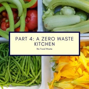 Zero waste kitchen