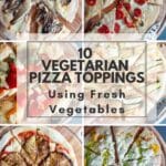 10 vegetarian pizza toppings PIN