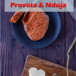 Provola and Nduja recipes are an obvious combination delight. Provola Silana and Nduja sausage from Spilinga are 2 typical Calabrese food both originating from the central region. Nduja is a spicy creamy sausage and Provola a stretchy, gooey nutty cheese. When melted together they create a perfect balance of flavor and texture.