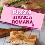 Pizza Bianca Romana PIN